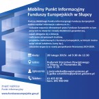 Mobilny Punkt Informacyjny Funduszy Europejskich w Słupcy - Plakat